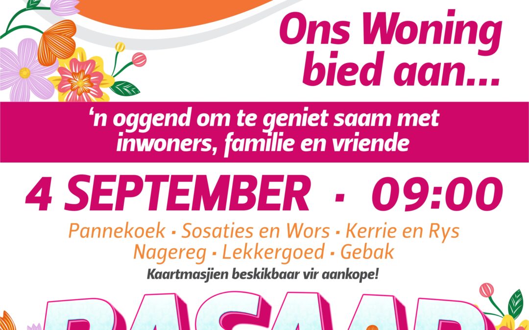 Ons Woning Basaar – Kom kuier saam!